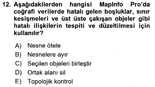 Coğrafi Bilgi Sistemleri Yazılımı 2023-2024 Ara Sınav - 12. soru