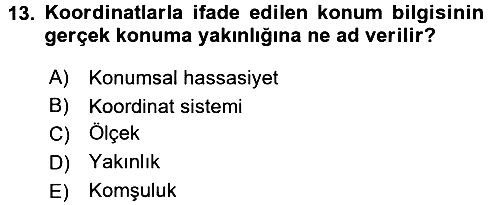 Coğrafi Bilgi Sistemlerine Giriş 2015-2016 Dönem Sonu Sınavı - 13. soru