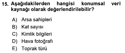 Coğrafi Bilgi Sistemlerine Giriş 2018-2019 Dönem Sonu Sınavı - 15. soru