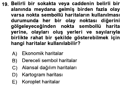 Coğrafi Bilgi Sistemlerinin Kullanım Alanları 1 2024-2025 Dönem Sonu Sınavı - 19. soru