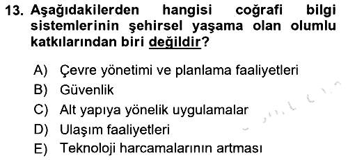 Coğrafi Bilgi Sistemlerinin Kullanım Alanları 2 2021-2022 Ara Sınav - 13. soru