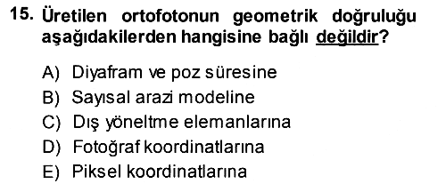 Fotogrametri 2013-2014 Dönem Sonu Sınavı - 15. soru