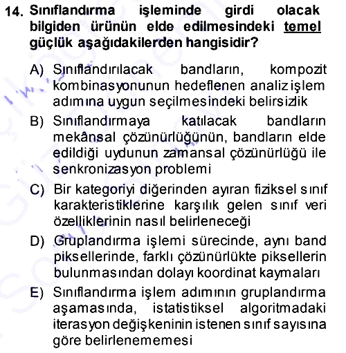 Uzaktan Algılama 2013-2014 Dönem Sonu Sınavı - 14. soru
