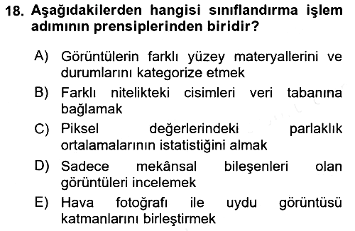Uzaktan Algılama 2017-2018 Dönem Sonu Sınavı - 18. soru