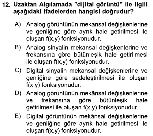 Uzaktan Algılama 2018-2019 Dönem Sonu Sınavı - 12. soru