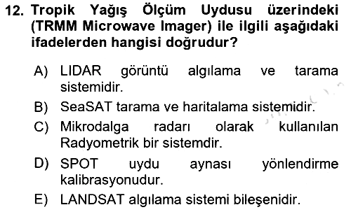 Uzaktan Algılama 2022-2023 Yaz Okulu Sınavı - 12. soru