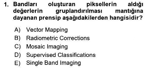 Uzaktan Algılama Uygulamaları 2016-2017 Dönem Sonu Sınavı - 1. soru