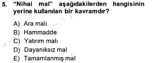 Dış Ticarete Giriş 2014-2015 Tek Ders Sınavı - 5. soru