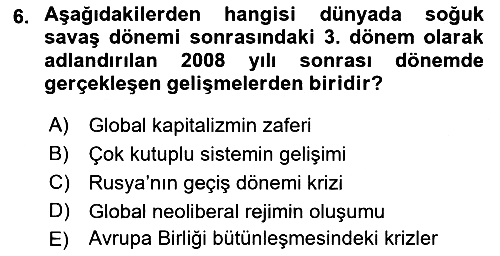 Dünya Ekonomisi 2016-2017 Dönem Sonu Sınavı - 6. soru