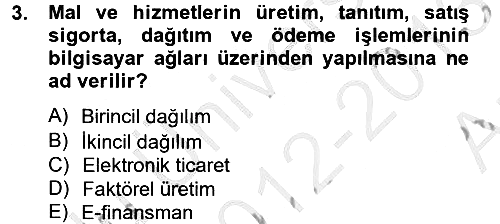 Elektronik Ticaret 2012-2013 Ara Sınav - 3. soru