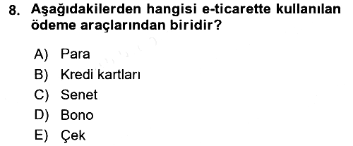 Elektronik Ticaret 2015-2016 Ara Sınav - 8. soru