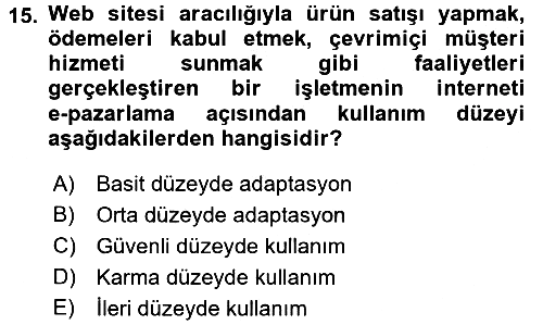 Elektronik Ticaret 2015-2016 Ara Sınav - 15. soru