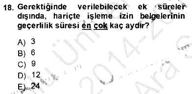Gümrük Mevzuatı 2014-2015 Ara Sınav - 18. soru