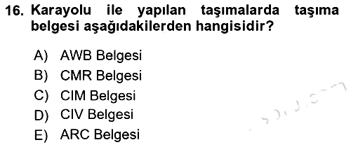 Gümrük Mevzuatı 2025-2026 Ara Sınav - 16. soru