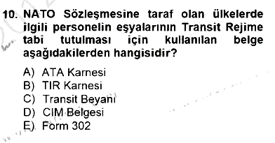 Gümrük Mevzuatı 2012-2013 Dönem Sonu Sınavı - 10. soru