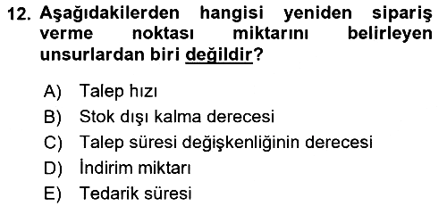 Uluslararası Lojistik 2018-2019 3 Ders Sınavı - 12. soru