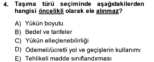 Uluslararası Lojistik 2013-2014 Ara Sınav - 4. soru
