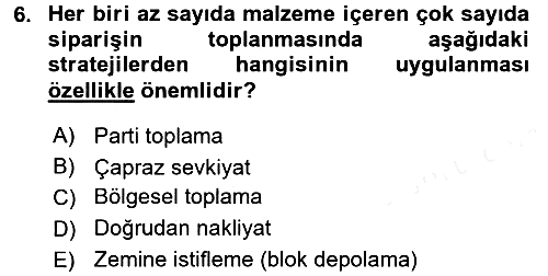 Uluslararası Lojistik 2016-2017 Dönem Sonu Sınavı - 6. soru