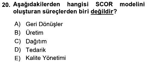 Uluslararası Lojistik 2018-2019 Dönem Sonu Sınavı - 20. soru