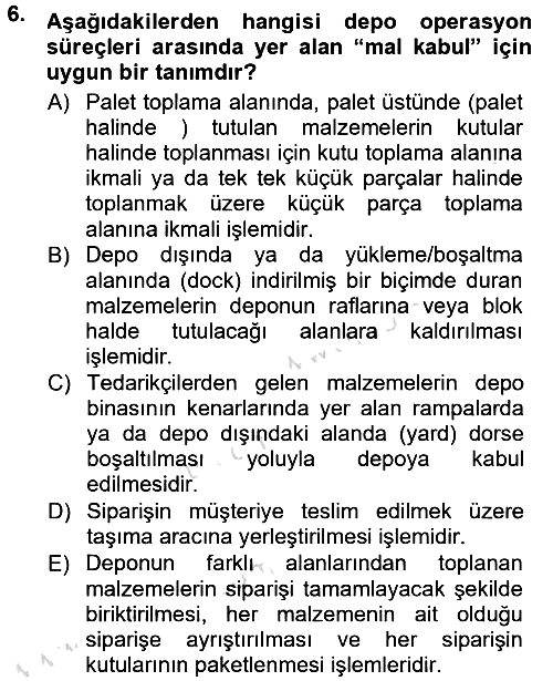 Uluslararası Lojistik 2013-2014 Tek Ders Sınavı - 6. soru