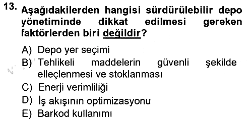 Uluslararası Lojistik 2013-2014 Tek Ders Sınavı - 13. soru