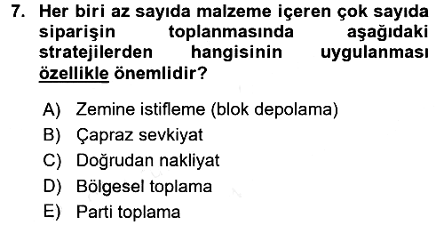 Uluslararası Lojistik 2015-2016 Tek Ders Sınavı - 7. soru
