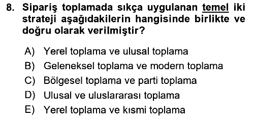 Uluslararası Lojistik 2021-2022 Yaz Okulu Sınavı - 8. soru