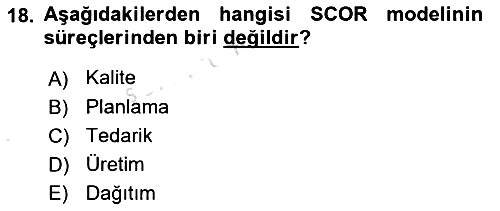 Uluslararası Lojistik 2021-2022 Yaz Okulu Sınavı - 18. soru