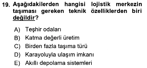 Uluslararası Lojistik 2021-2022 Yaz Okulu Sınavı - 19. soru