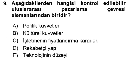 Uluslararası Pazarlama 2015-2016 Ara Sınav - 9. soru