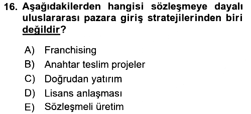 Uluslararası Pazarlama 2016-2017 Ara Sınav - 16. soru