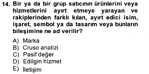 Uluslararası Pazarlama 2013-2014 Tek Ders Sınavı - 14. soru