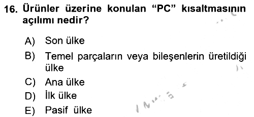 Uluslararası Pazarlama 2018-2019 Yaz Okulu Sınavı - 16. soru