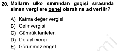 Uluslararası Ticaret 2013-2014 Ara Sınav - 20. soru
