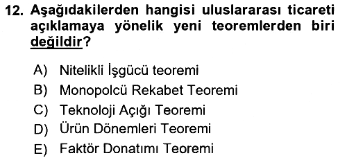 Uluslararası Ticaret 2016-2017 Ara Sınav - 12. soru
