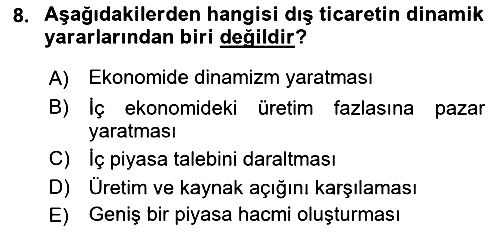 Uluslararası Ticaret 2017-2018 Ara Sınav - 8. soru