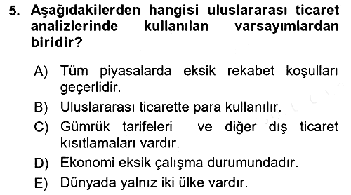 Uluslararası Ticaret 2018-2019 Ara Sınav - 5. soru