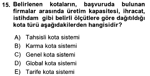 Uluslararası Ticaret 2023-2024 Ara Sınav - 15. soru