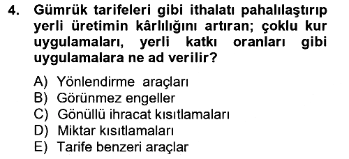Uluslararası Ticaret 2012-2013 Dönem Sonu Sınavı - 4. soru