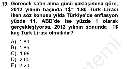 Uluslararası Ticaret 2012-2013 Dönem Sonu Sınavı - 19. soru
