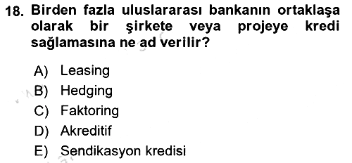 Uluslararası Ticaret 2024-2025 Dönem Sonu Sınavı - 18. soru