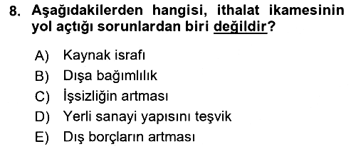 Uluslararası Ticaret 2018-2019 Yaz Okulu Sınavı - 8. soru