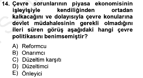 Doğal Kaynaklar ve Çevre Ekonomisi 2012-2013 Dönem Sonu Sınavı - 14. soru