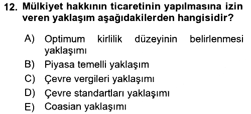 Doğal Kaynaklar ve Çevre Ekonomisi 2016-2017 Dönem Sonu Sınavı - 12. soru