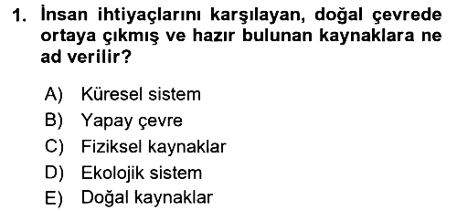 Doğal Kaynaklar ve Çevre Ekonomisi 2017-2018 Dönem Sonu Sınavı - 1. soru