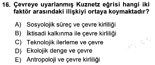 Doğal Kaynaklar ve Çevre Ekonomisi 2023-2024 Dönem Sonu Sınavı - 16. soru