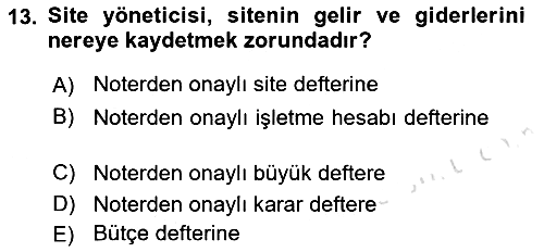 Bina ve Site Yöneticiliği 2018-2019 3 Ders Sınavı - 13. soru