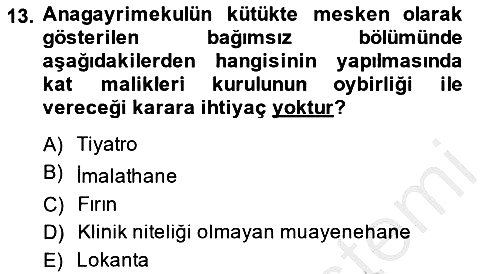 Bina ve Site Yöneticiliği 2013-2014 Ara Sınav - 13. soru