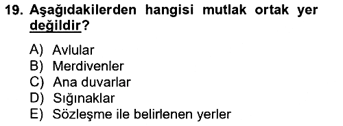 Bina ve Site Yöneticiliği 2014-2015 Ara Sınav - 19. soru