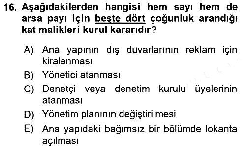 Bina ve Site Yöneticiliği 2015-2016 Ara Sınav - 16. soru